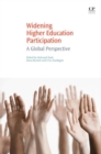 Widening Higher Education Participation : A Global Perspective - eBook