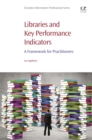 Libraries and Key Performance Indicators : A Framework for Practitioners - eBook
