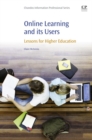 Online Learning and its Users : Lessons for Higher Education - eBook