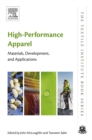 High-Performance Apparel : Materials, Development, and Applications - eBook