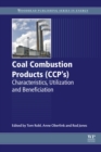Coal Combustion Products (CCPs) : Characteristics, Utilization and Beneficiation - eBook