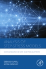 Analysis of Step-Stress Models : Existing Results and Some Recent Developments - eBook