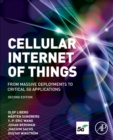 Cellular Internet of Things : From Massive Deployments to Critical 5G Applications - Book
