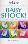 Baby Shock! : Your Relationship Survival Guide - Book