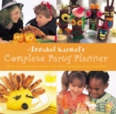 Annabel Karmel's Complete Party Planner - Book