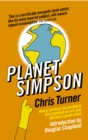 Planet Simpson : How a cartoon masterpiece documented an era and defined a generation - Book