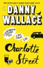 Charlotte Street : The laugh out loud romantic comedy with a twist for fans of Nick Hornby - Book