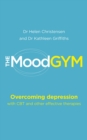 The Mood Gym : Overcoming depression with CBT and other effective therapies - Book
