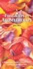 First Steps In Aromatherapy - Book