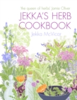 Jekka's Herb Cookbook : Foreword by Jamie Oliver - Book