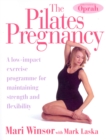 The Pilates Pregnancy : A low-impact excercise programme for maintaining strength and flexibility - Book