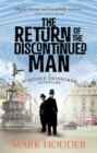 The Return of the Discontinued Man : The Burton & Swinburne Adventures - Book