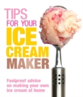 Tips for Your Ice Cream Maker - Book