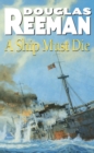 A Ship Must Die - Book