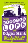 The Miracle Life Of Edgar Mint - Book