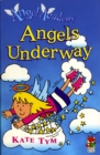 Angel Academy - Angels Underway - Book