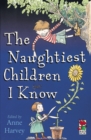 Naughtiest Children I Know - Book