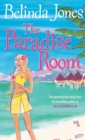 The Paradise Room : a riotous and hilarious page-turner that will transport you to another world… - Book