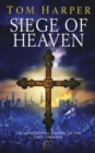 Siege of Heaven : (The Crusade Trilogy: III): a powerful, fast-paced and exciting adventure steeped in the atmosphere of the First Crusade - Book