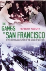 The Gangs Of San Francisco - Book