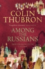 Among the Russians : From the Baltic to the Caucasus - Book