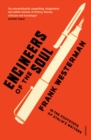 Engineers Of The Soul : In the Footsteps of Stalin’s Writers - Book