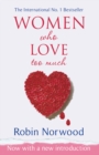 Women Who Love Too Much - Book