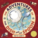 The Adventures Of The Dish And The Spoon - Book