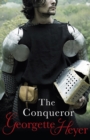 The Conqueror : Gossip, scandal and an unforgettable historical adventure - Book