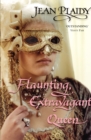 Flaunting, Extravagant Queen : (French Revolution) - Book