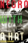 Negro with a Hat: Marcus Garvey - Book