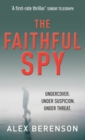 The Faithful Spy : Spy Thriller - Book