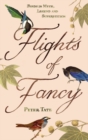 Flights of Fancy : Birds in Myth, Legend and Superstition - Book
