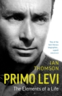 Primo Levi : The Elements of a Life - Book