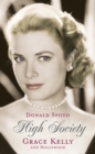 High Society : Grace Kelly and Hollywood - Book