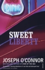 Sweet Liberty : Travels in Irish America - Book
