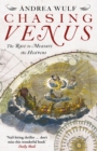 Chasing Venus : The Race to Measure the Heavens - Book