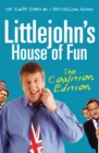 Littlejohn's House of Fun : Thirteen Years of (Labour) Madness - Book