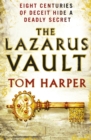The Lazarus Vault : a pacy, heart-thumping, race-against time thriller guaranteed to have you hooked… - Book