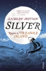 Silver : Return to Treasure Island - Book