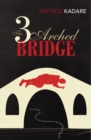 The Three-Arched Bridge - Book