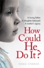 How Could He Do It? - Book
