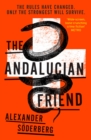 The Andalucian Friend : The First Book in the Brinkmann Trilogy - Book