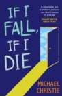 If I Fall, If I Die - Book