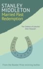 Married Past Redemption - Book