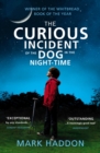 The Curious Incident of the Dog in the Night-time : The classic Sunday Times bestseller - Book