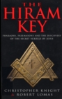 The Hiram Key : Pharoahs,Freemasons and the Discovery of the Secret Scrolls of Christ - Book