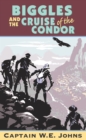 Biggles and Cruise of the Condor - Book