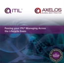 Passing your ITIL Managing Across the Lifecycle Exam - eBook