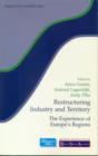Restructuring Industry and Territory : The Experience of Europe's Regions - Book